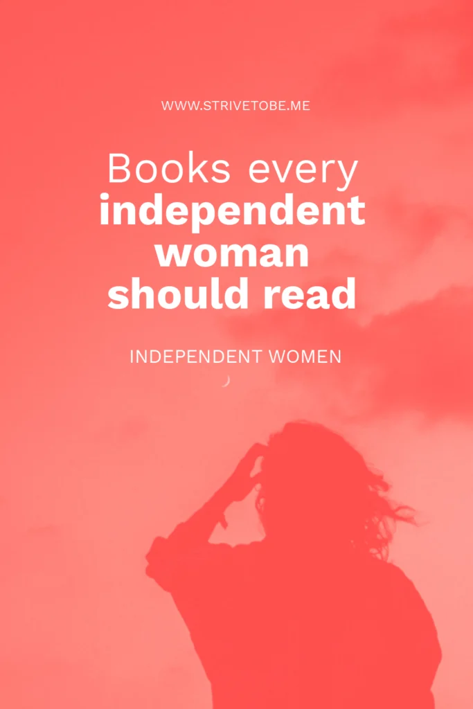 Books every independent woman should read