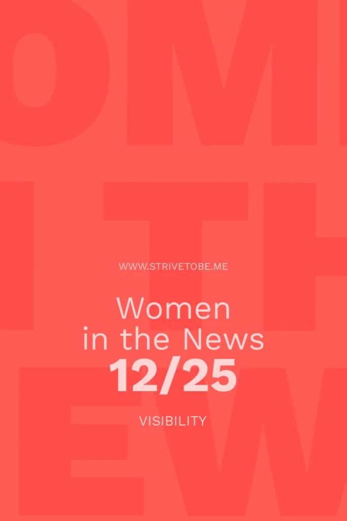 Women in the news! Lets celebrate achievements and visibility of women. Because we need more female role models.